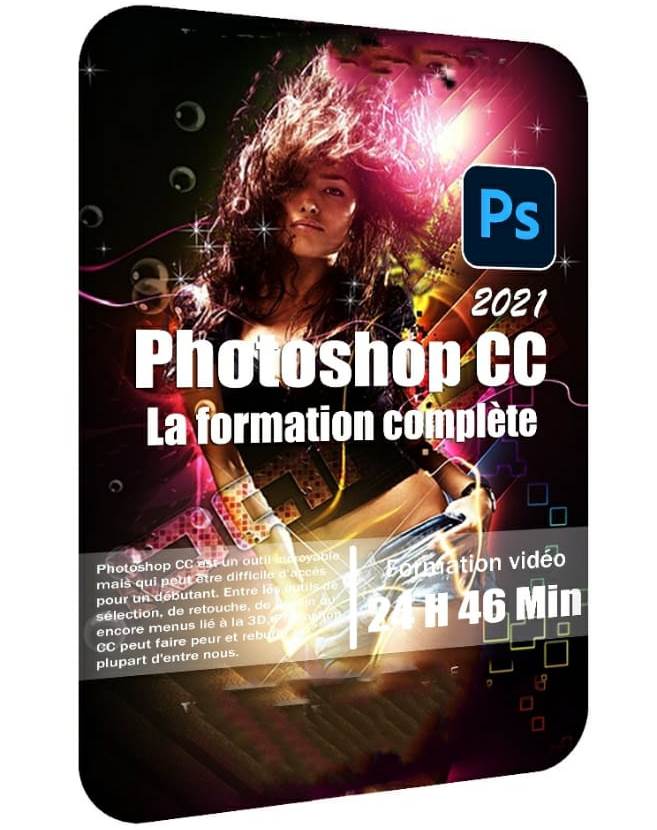 Photoshop CC 2021, La formation complète 